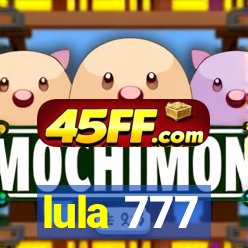 lula 777